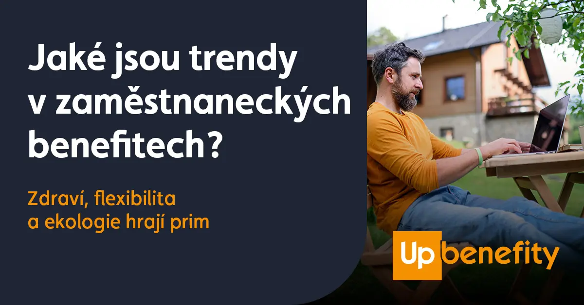 Známe trendy v zaměstnaneckých benefitech