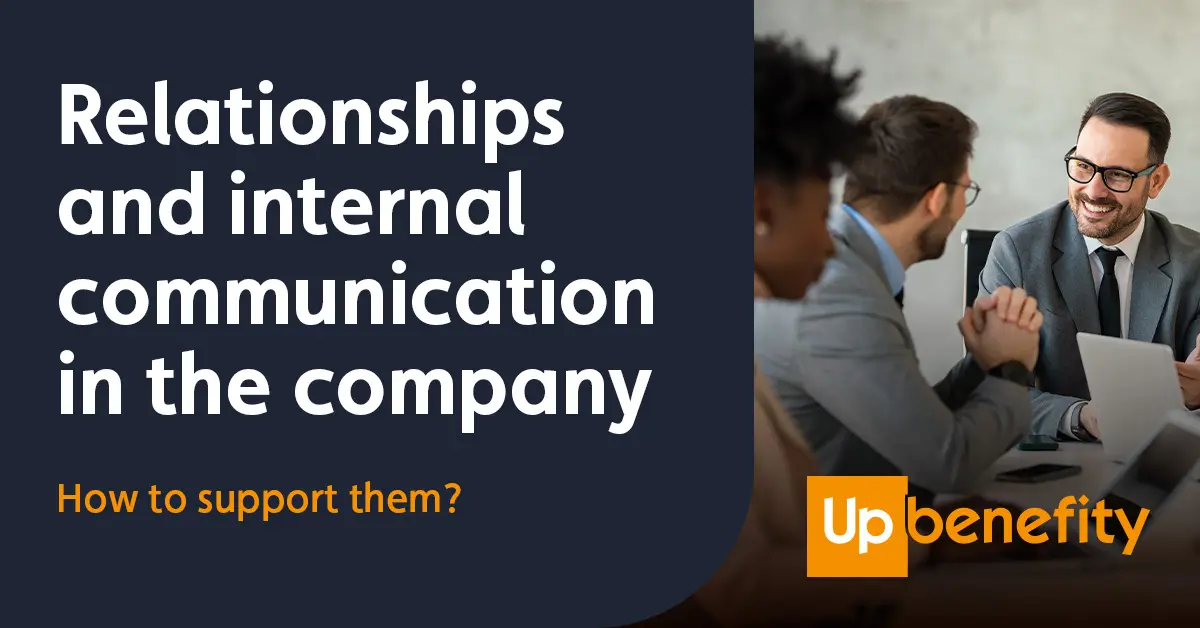 Do you know how and why to support relationships and internal communication in your company?