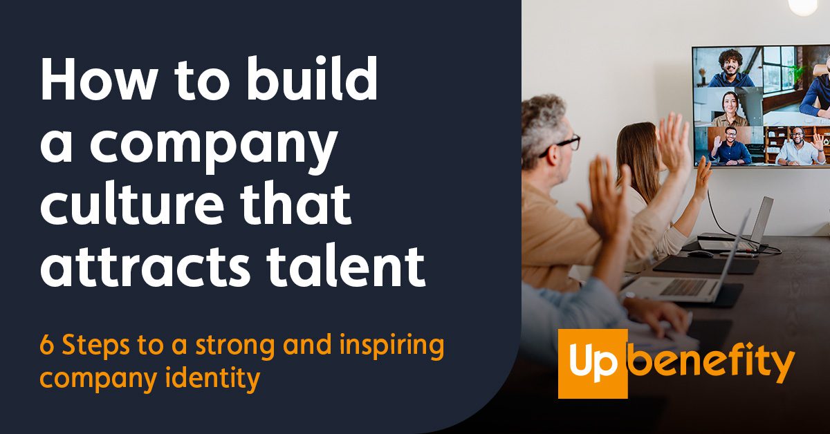 Build a strong corporate culture and become a magnet for talent